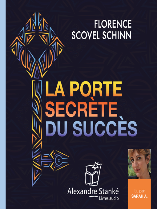 Title details for La porte secrète du succès by Florence Scovel Schinn - Available